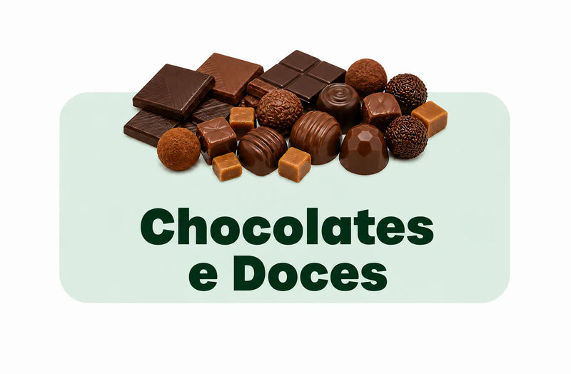 Chocolates e Doces